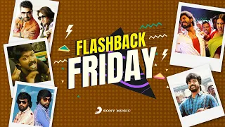 Flashback Friday Mashup Video24th June | Latest Tamil Songs 2022 | Tamil Hit Songs