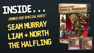 Zombicide Special Guest Box – Sean A. Murray + Liam & North the Halfling | Inside #97