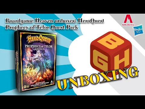 Board Game Heaven Unboxing 223: HeroQuest: Prophecy of Telor (Avalon Hill & Hasbro)