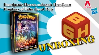 Board Game Heaven Unboxing 223: HeroQuest: Prophecy of Telor (Avalon Hill & Hasbro)