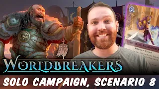 Worldbreakers Solo Campaign, Scenario 8