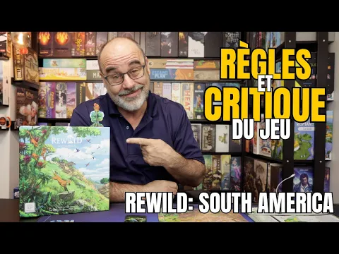 REWILD South America- Le JEU