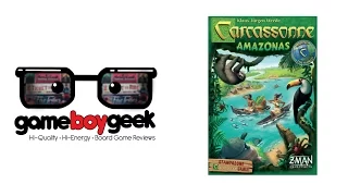 Carcassonne Amazonas Review with the Game Boy Geek