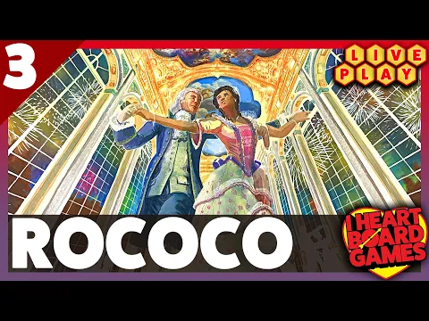 Rococo 2p Live Play, with Jesse and Melissa (Part of Tabletop Live Network)