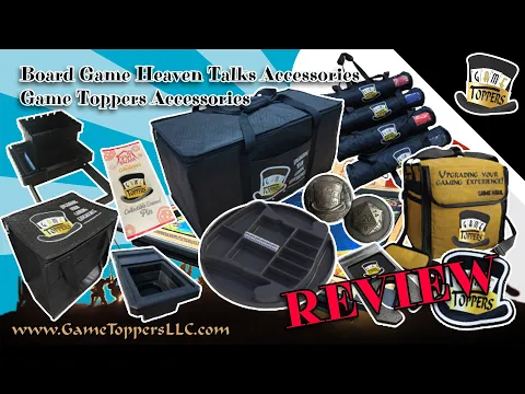 Board Game Heaven Talks Accessories 72: Game Topper Accessories - the coolest gaming swag!