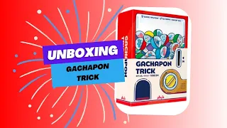 Gachapon Trick Unboxing - Playte games