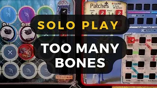 Too Many Bones - DaniCha's Solo Rules (easier variant, still struggling though!) | DaniCha