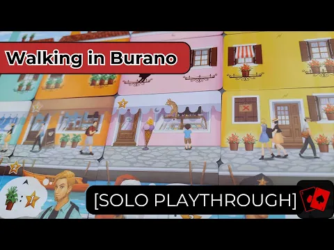 Solo Playthrough | Walking in Burano