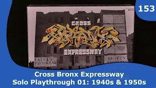 Cross Bronx Expressway - Playthrough solo | 153 | CulBlu and Cardboard