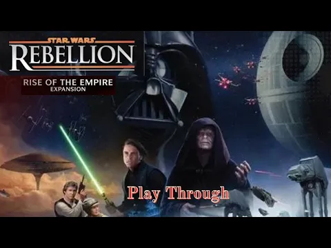 Star Wars Rebellion & Rise of the Empire 2/4/25
