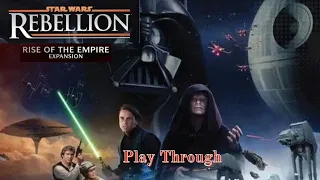 Star Wars Rebellion & Rise of the Empire 2/4/25
