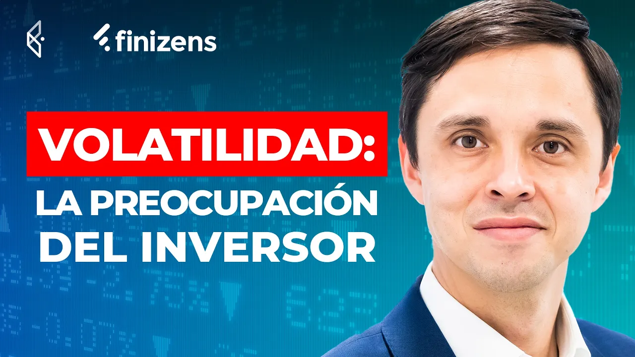 Mercados y volatilidad: Cómo invertir sin perder la calma - Finect Talks con Finizens