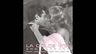 La Dolce Vita - Music from past & future (Sophia Loren, Virna Lisi , Anna Magnani & many others)