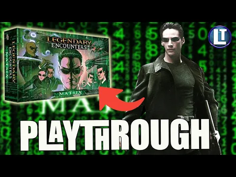 Legendary Encounters MATRIX:  Example of Play