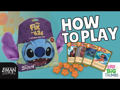 Stitch: The Fix for 626 | How to Play in 4 Minutes!