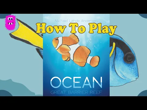 Ocean: Great Barrier Reef, How to play