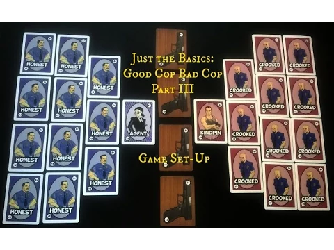 Just the Basics: Good Cop Bad Cop - Part 3
