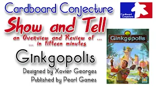 Show and Tell - Gingkopolis - with Cardboard Conjecture