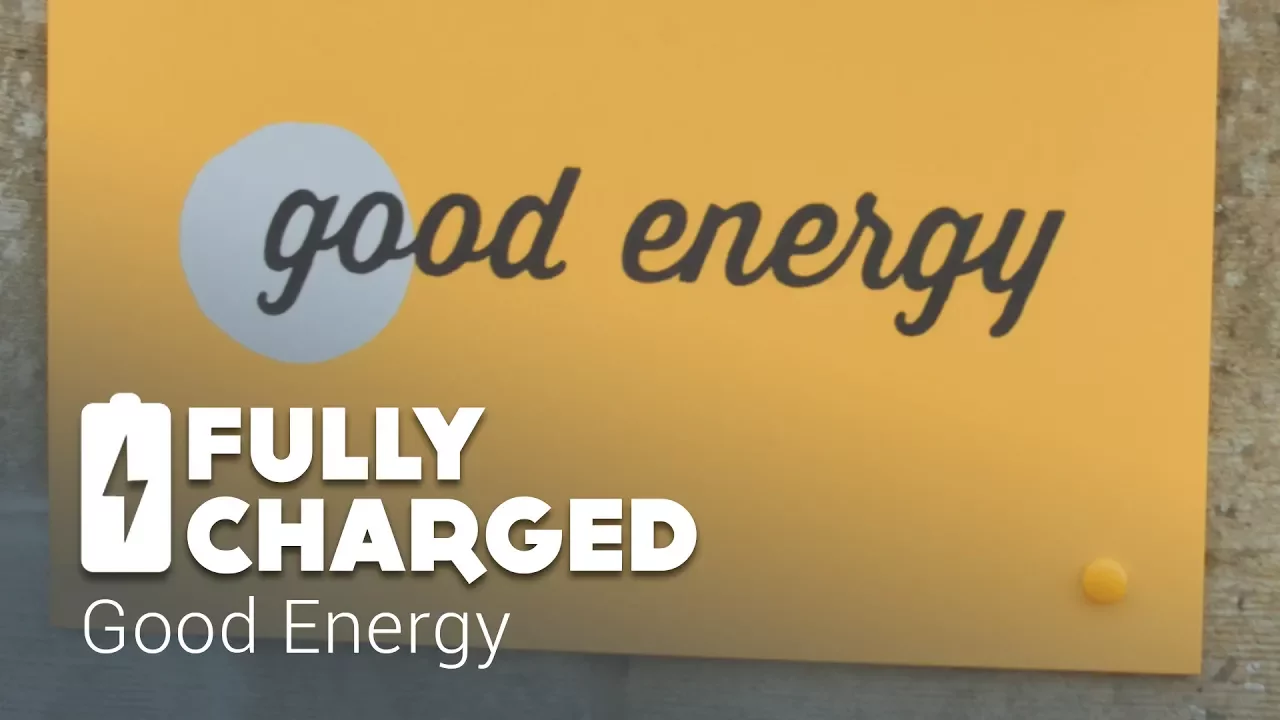 Good Energy | Fully Charged
