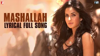Lyrical: Mashallah Full Song with Lyrics | Ek Tha Tiger | Salman Khan | Katrina Kaif | Kausar Munir