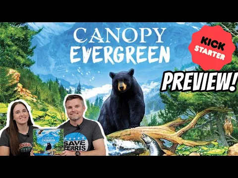 Canopy Evergreen - #Kickstarter Preview!
