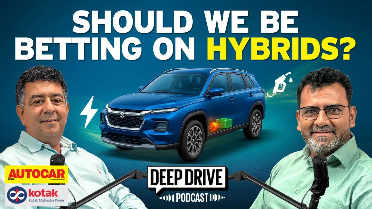 Why carmakers are planning to go big on hybrids | Deep Drive Podcast Ep. 64 | Autocar India