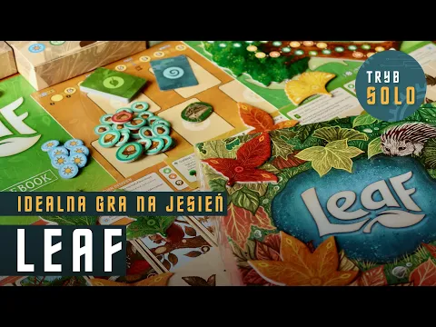 Leaf | prezentacja gry i pierwsze wrażenia