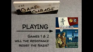 tGG, ep. 15: MAQUIS games 1 & 2