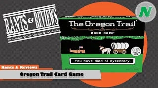 Rants And Reviews: Oregon Trail Card Game