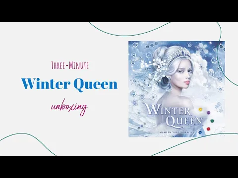 Winter Queen - 3-Minute Unboxing