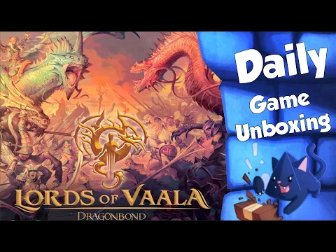 Dragonbond - Lords of Vaala Daily Game Unboxing