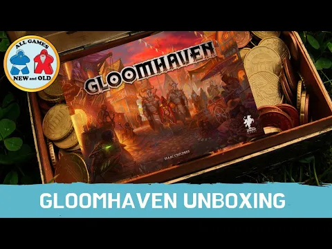 Gloomhaven Unboxing