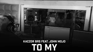Kaczor BRS ft. John Mojo - To my