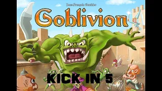 Kick In 5 - Goblivion - Tutorial y Reseña - Español