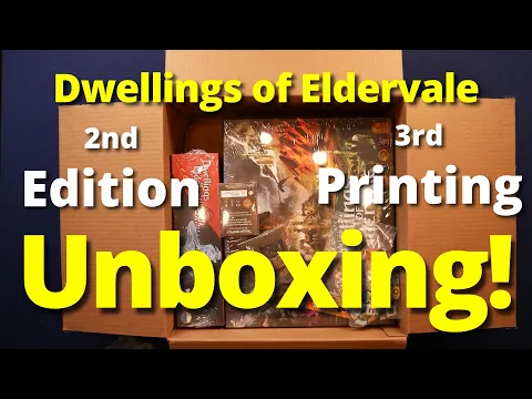 Dwellings of Eldervale 2nd Edition - 3rd Printing Unboxing