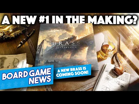 BRASS: PITTSBURGH is Coming! - Board Game News