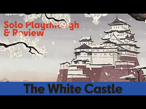 The White Castle - Solo Board Game Playthrough & Review
