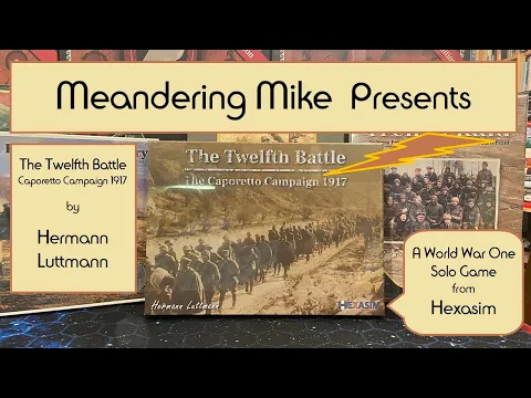 Exploring The Twelfth Battle by Hermann Luttmann