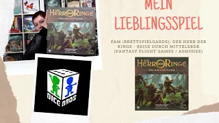 MEIN LIEBLINGSSPIEL: Pam - Der Herr der Ringe: Reise durch Mittelerde (Fantasy Flight Games/Asmodee)