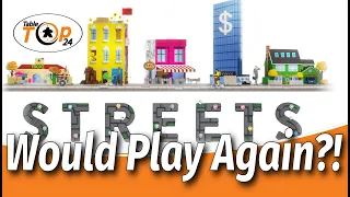 Would Play Again?! - Streets - Tabletop24