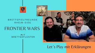 Brettspielfreunde Rhein-Sieg * Frontier Wars * Let´s Play mit Erklärung + Brettgeflüster (Giant Roc)