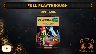 Paperback ... Full Playthrough by the Crabby Dice