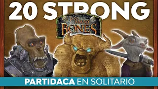 PARTIDACA A... 20 Strong: Too Many Bones (Solitario)