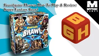 Boardgame Heaven How To Play & Review 132: Super Fantasy Brawl (Mythic Games)