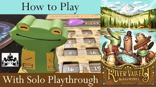 How to Play River Valley Glassworks (including solo) + Full Solo Playthrough