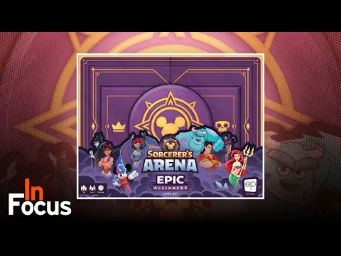 Disney Sorcerer's Arena: Epic Alliances Core Set - In Focus