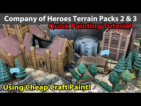 Company of Heroes Terrain Packs 2 & 3 Painting Tutorial with Craft Paints