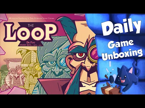 The Loop - Daily Game Unboxing
