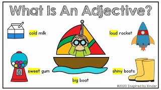 What is an Adjective? (Adjectives for Kindergarten/First Grade) What is an Adjective? (Adjectives for Kindergarten/First Grade)