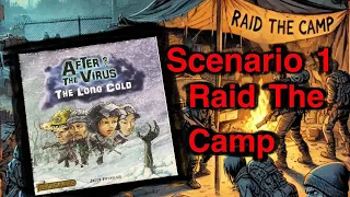 After the Virus – The Long Cold: Scenario 1A | Let's Raid the Camp and get some Loot